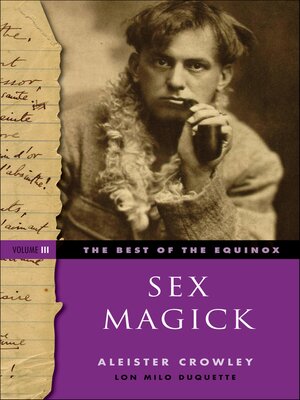 cover image of The Best of the Equinox, Sex Magick, Volume III